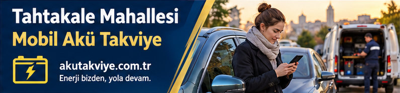 Avcılar Tahtakale Mahallesi Mobil Akü Desteği Avcılar Tahtakale Mahallesi için konum paylaşımı ve mobil akü destek süreci