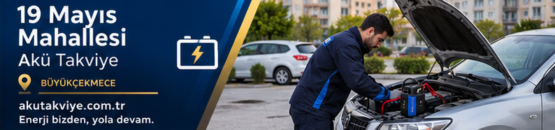 Büyükçekmece 19 Mayıs Mahallesi için yerinde akü takviye hizmeti