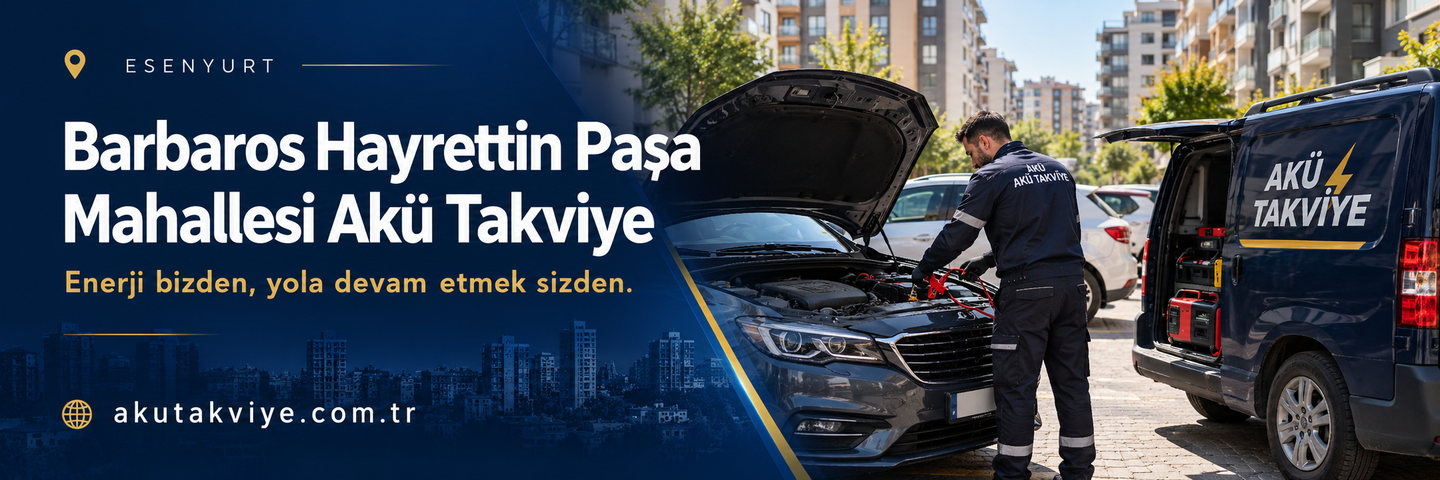 Esenyurt Barbaros Hayrettin Paşa Mahallesi Akü Takviye Esenyurt Barbaros Hayrettin Paşa Mahallesi için mobil akü desteği ve site girişleri ve blok bilgisini birlikte paylaşın. akutakviye.com.tr