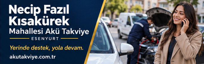 Necip Fazıl Kısakürek Mahallesi Akü Takviye Esenyurt Necip Fazıl Kısakürek Mahallesi akü takviye hizmetini anlatan kurumsal görsel