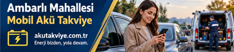 Avcılar Ambarlı Mahallesi için konum paylaşımı ve mobil akü destek süreci