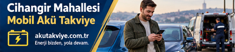 Avcılar Cihangir Mahallesi için konum paylaşımı ve mobil akü destek süreci