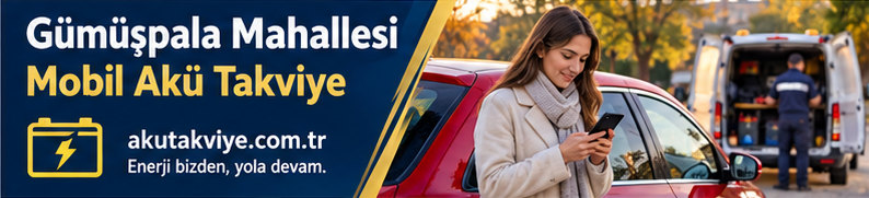 Avcılar Gümüşpala Mahallesi için konum paylaşımı ve mobil akü destek süreci