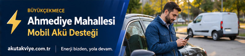 Büyükçekmece Ahmediye Mahallesi için mobil akü destek süreci ve konum paylaşımı