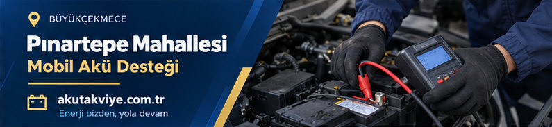 Büyükçekmece Pınartepe Mahallesi için mobil akü destek süreci ve konum paylaşımı
