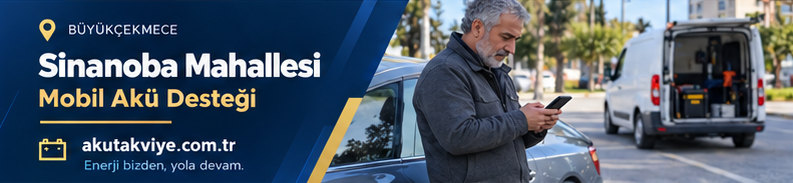Büyükçekmece Sinanoba Mahallesi için mobil akü destek süreci ve konum paylaşımı