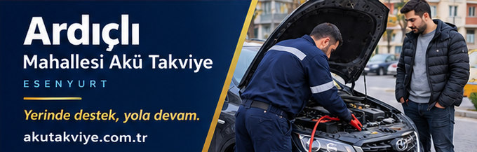 Esenyurt Ardıçlı Mahallesi akü takviye hizmetini anlatan kurumsal görsel