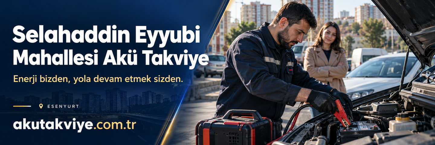 Esenyurt Selahaddin Eyyubi Mahallesi için mobil akü desteği ve takviye mi, akü değişimi mi gerekiyor?. akutakviye.com.tr