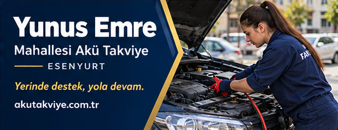 Esenyurt Yunus Emre Mahallesi akü takviye hizmetini anlatan kurumsal görsel